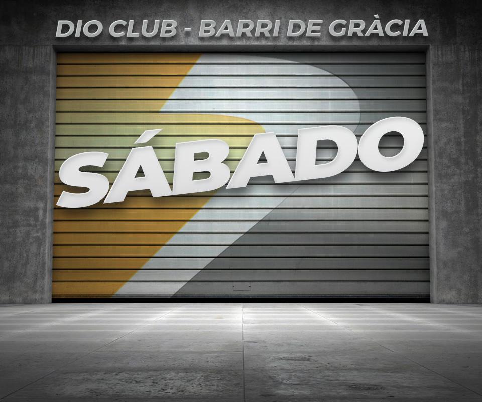 Dio Club Cerrado Sábado