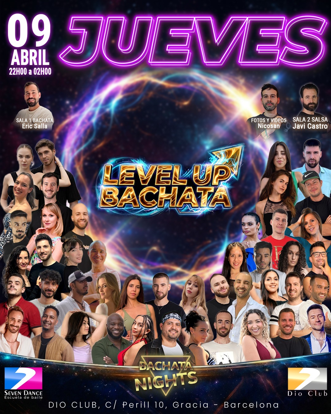 Flyer evento LEVEL UP Bachata en Dio Club, C/ Perill 10 Barcelona, jueves 9 de abril, sesión de 22:00 a 02:00 con bachata en Sala 1 (Eric Salla) y salsa en Sala 2 (Javi Castro), producción Bachata Nights y fotos por Nicosan