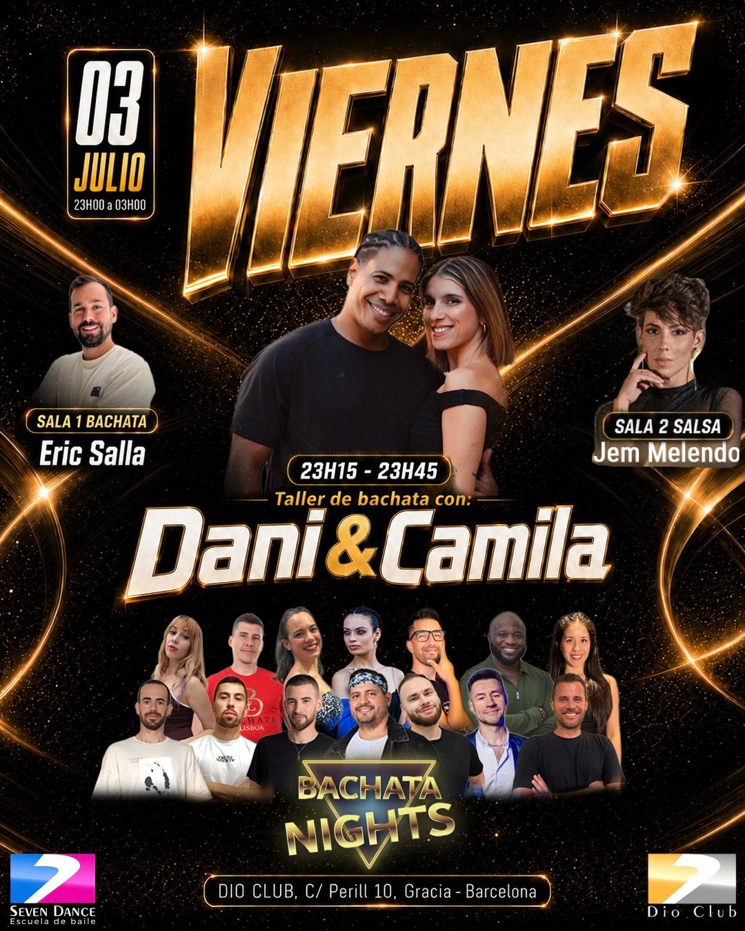 Evento en Dio Club de la mano de Bachata Nights con un taller de Dani & Camila y baile social hasta las 3 en sala 1 con bachata de la mano de Eric Salla y en sala 2 salsa con Jem Melendo hasta las 2:30