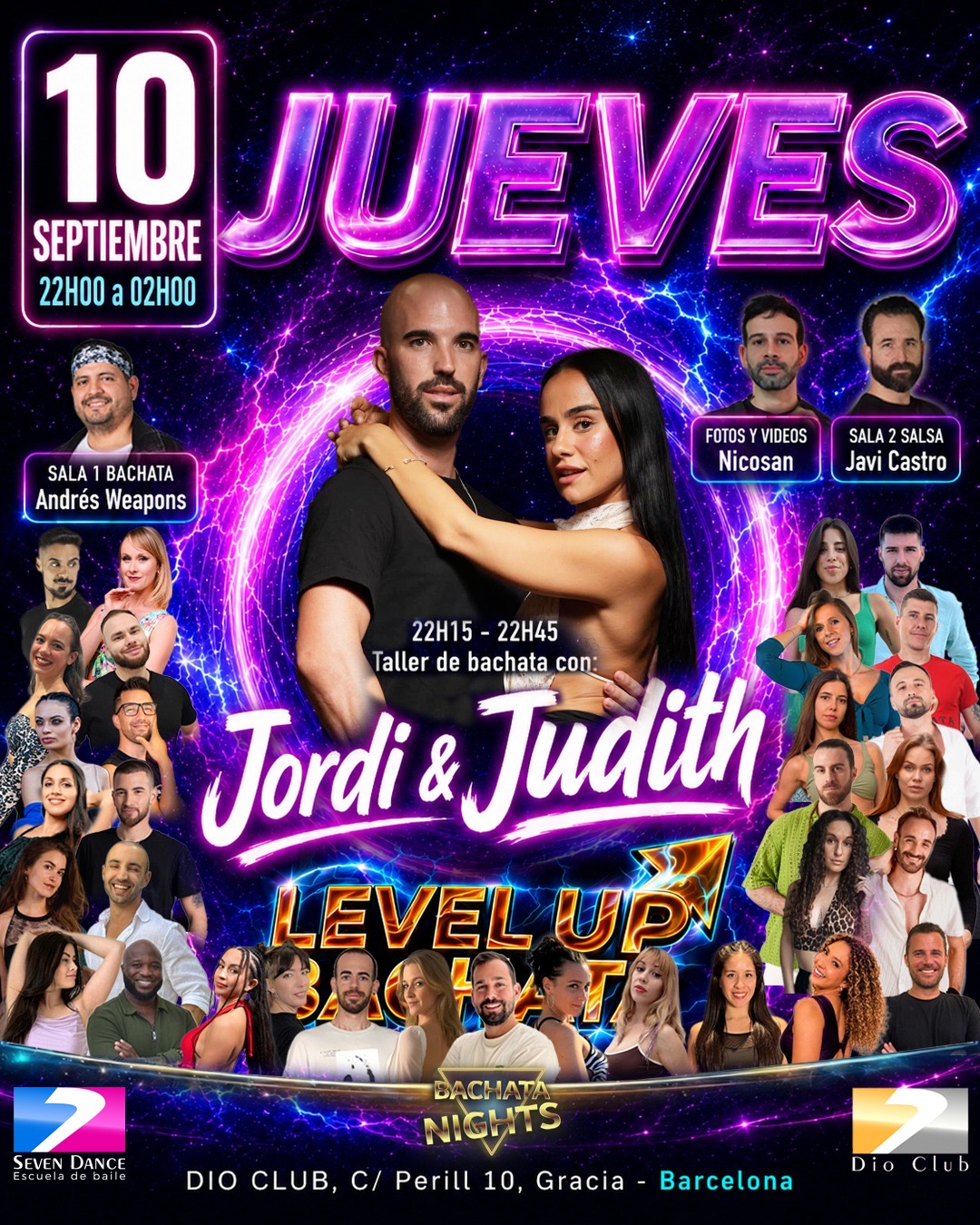 El Jueves dia 10 vive la sesión de  Level Up Bachata en Dio Club. Taller con Jordi & Judith, y luego dos salas. Sala 1 de bachata con Andres Weapons y sala 2 de salsa con Javi Castro