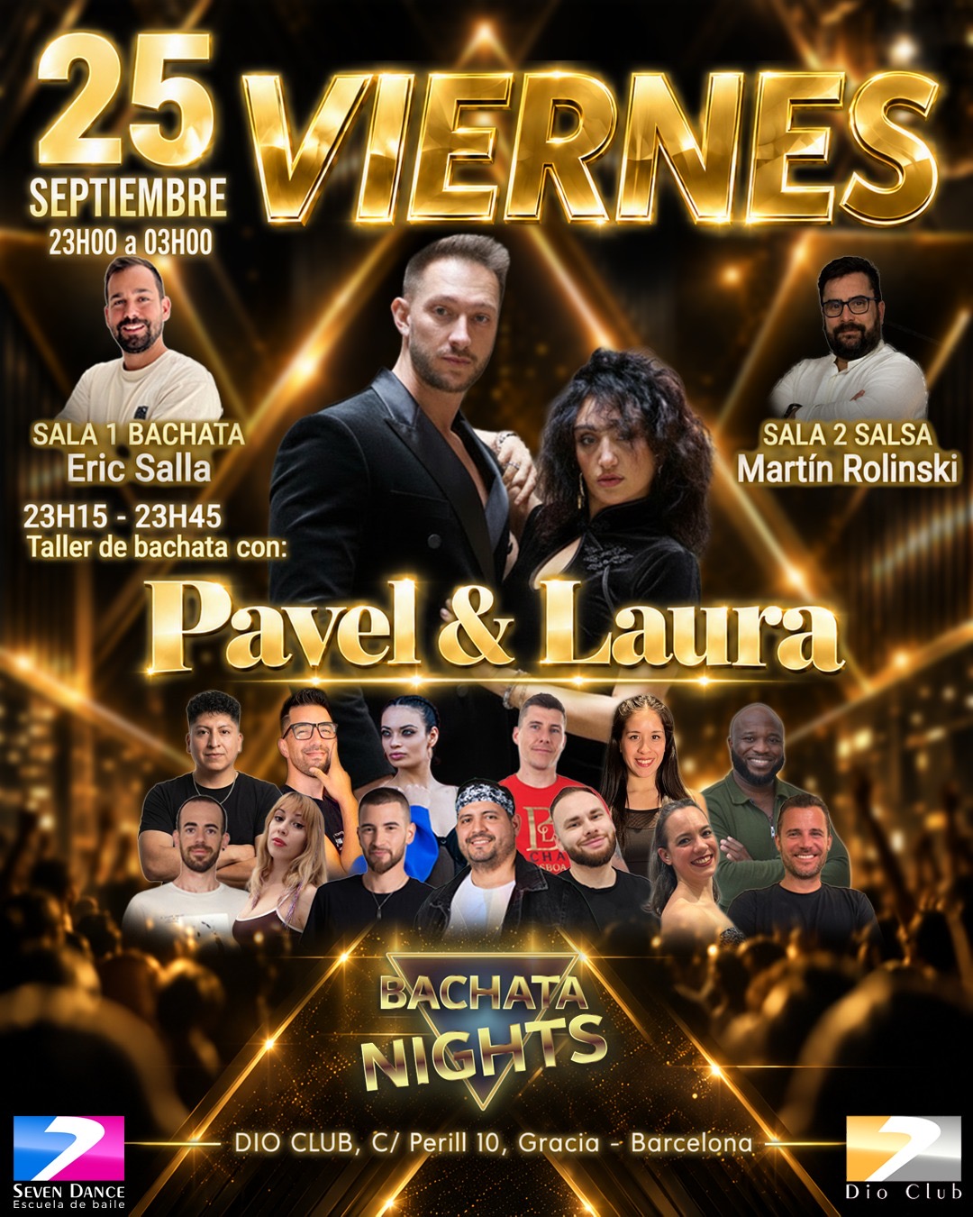Viernes 25 de septiembre, noche de Bachata Nights en Dio Club Barcelona. Taller de bachata de Pavel & Laura, en sala 1 bachata con Eric Salla y en sala 2 salsa con Martín Rolinski