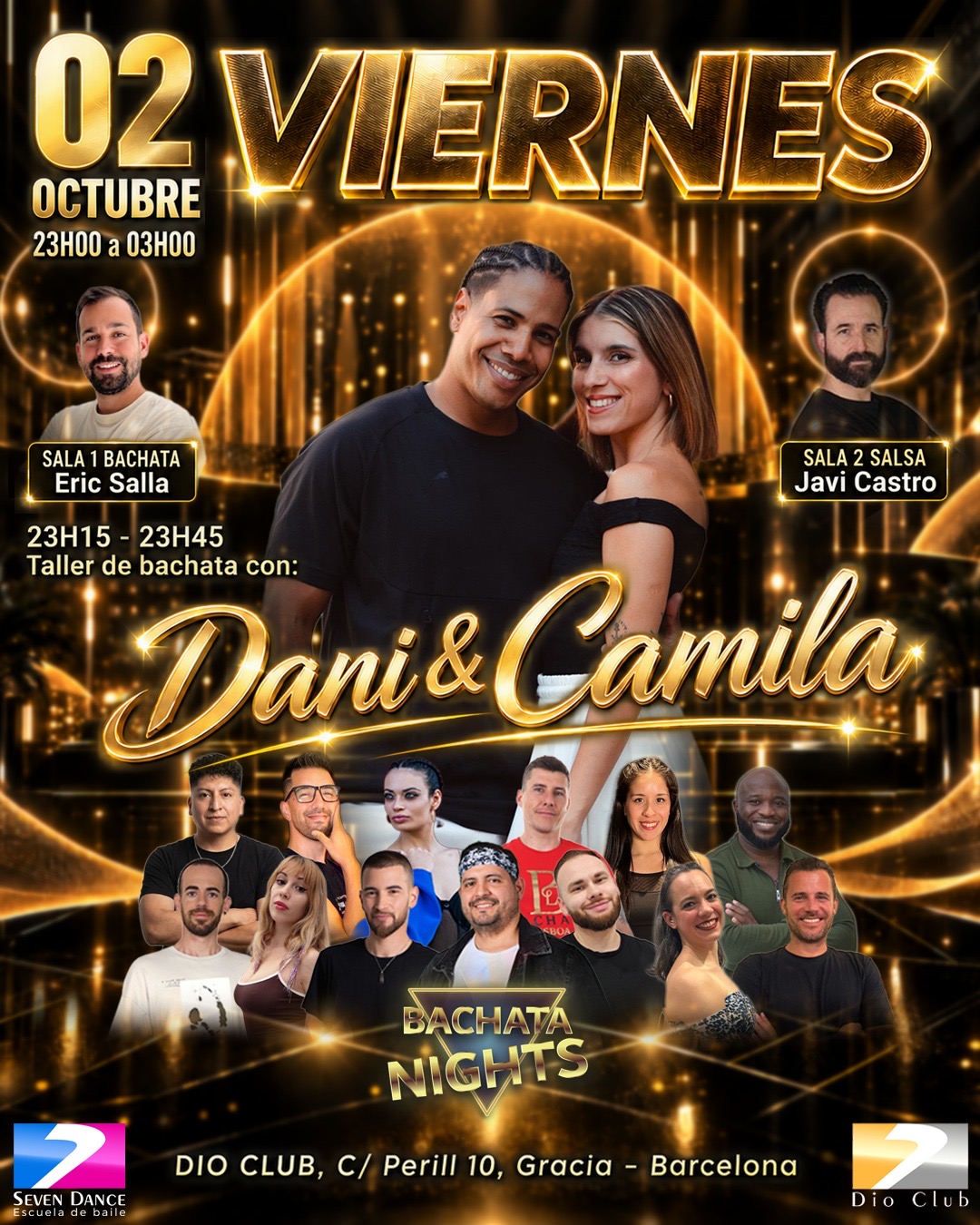 Viernes 2 de octubre, noche de Bachata Nights en Dio Club Barcelona. Taller de bachata de Dani & Camila, en sala 1 bachata con Eric Salla y en sala 2 salsa con Javi Castro