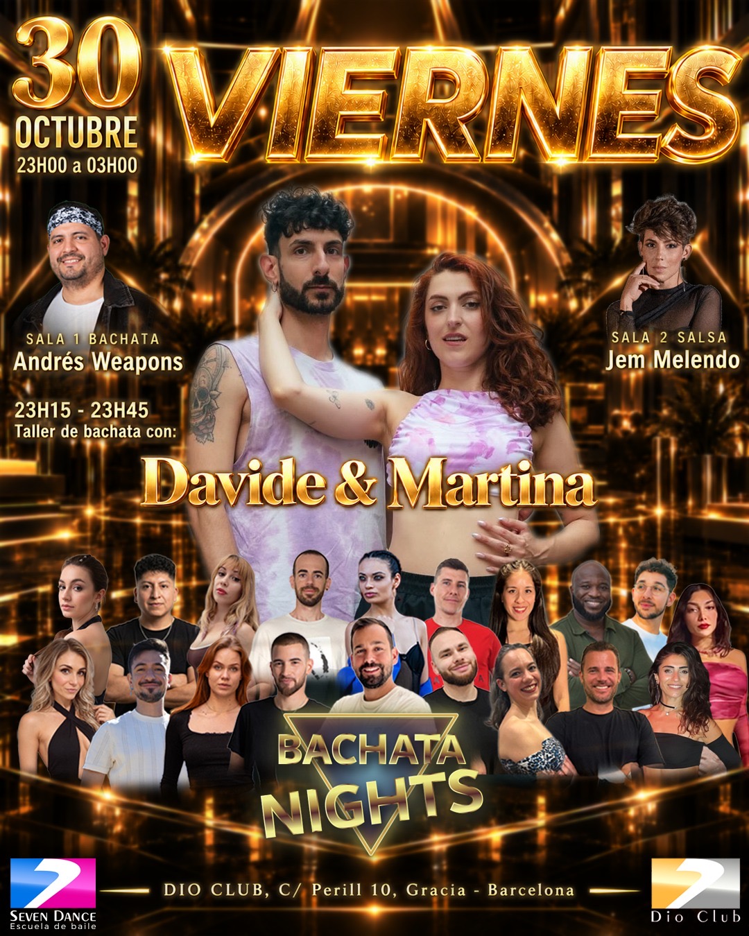 El viernes 30 de octubre se vive bailando salsa y bachata en Dio Club con el  taller de bachata de Davide & Martina y dos salas con dos ambientes. Bachata en Sala 1 con Andres Weapons y salsa en sala 2 con Jem Melendo