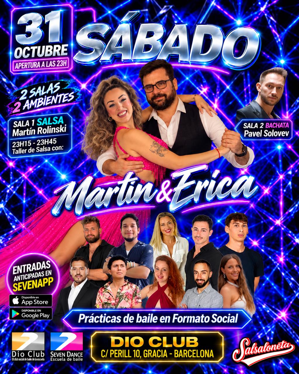 Sábado 31 de octubre en Dio Club Barcelona: Salsa y Bachata en dos salas, taller de Salsa con Martín & Erica. Sesiones de salsa y bachata con Martín Rolinski y Pavel Solovev.