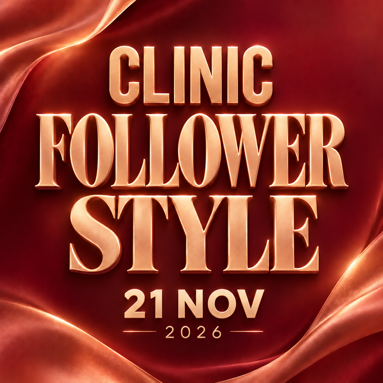 Clinic Ladies Style, 21 de noviembre de 2026, con letras en oro rosado sobre fondo satinado burdeos.